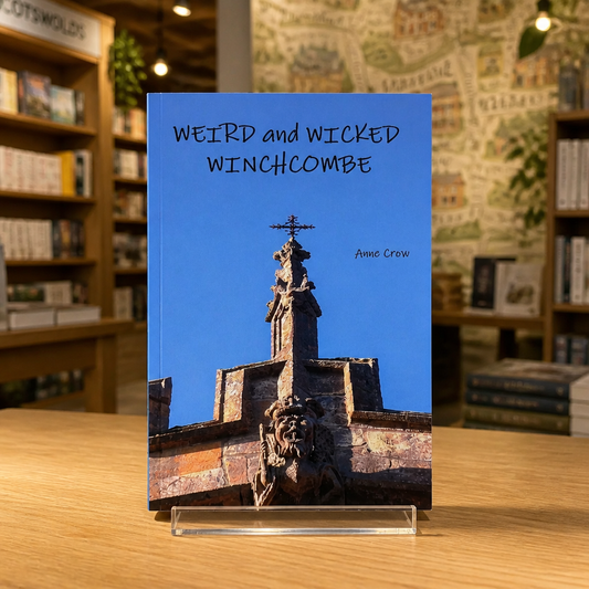 Weird and Wicked Winchcombe